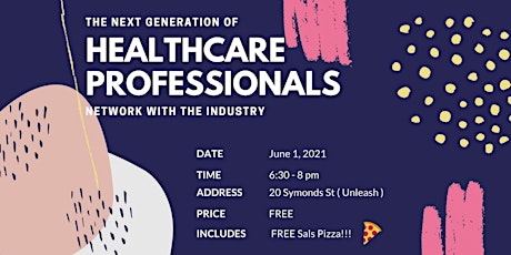 The Next Generation of Healthcare Professionals - Network With The Industry primary image