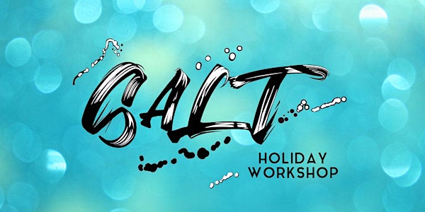 SALT Holiday Workshop - July 2021