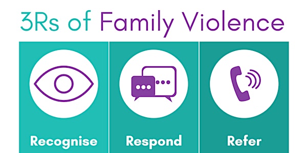 3Rs of Family Violence Training - FREE