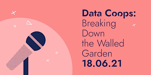 Data Coops: Breaking Down the Walled Garden