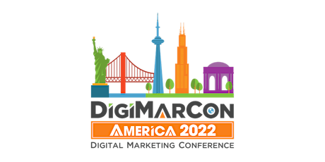 DigiMarCon America 2022 - Digital Marketing, Media & Advertising Conference bilhetes