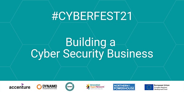 #CyberFest 21 - Building a Cyber Security Business