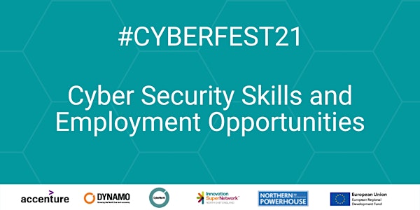 #CyberFest 21 - Cyber Security Skills and Employment Opportunities