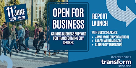 Open for Business: Gaining business support for transforming city centres primary image