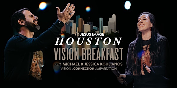 Jesus Image Houston Vision Breakfast 2021