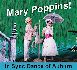In Sync Dance of Auburn Presents Mary Poppins - Ballet (Saturday Evening) primary image