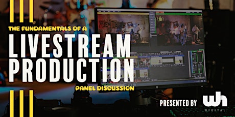 The Fundamentals of a Livestream Production: Meet the Producers primary image