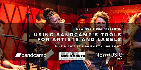 New Music USA Presents: Using Bandcamp's Tools for Artists and Labels