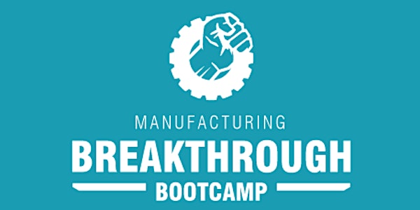 ECi M1 Manufacturing Breakthrough Bootcamp