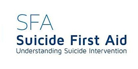 Hauptbild für Suicide First Aid: Understanding Suicide Intervention