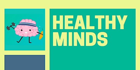 Healthy Minds Mental Health Event primary image