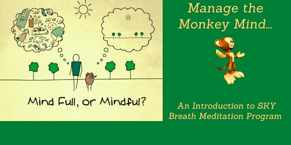 Breathing-Meditation: An Introduction to SKY Breath Meditation Workshop