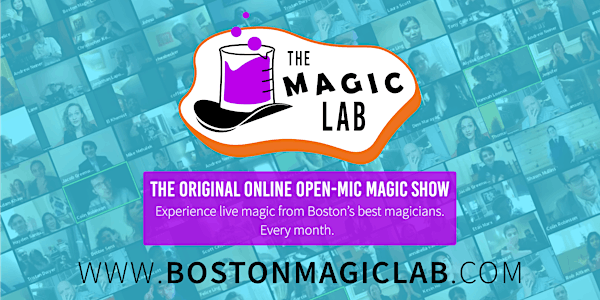The Magic Lab: A *Virtual* Open Mic Magic Show