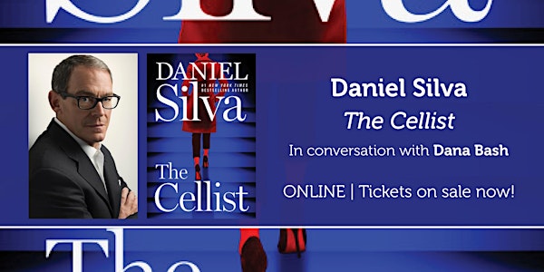 Daniel Silva presents "The Cellist" w/ Dana Bash