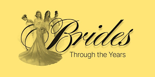 Brides Through the Years