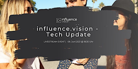 influence.vision - Tech Update primary image
