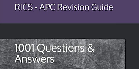 RICS APC - Revision Guide: 1001 Questions & Answers
