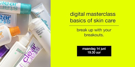 digital masterclass | basics of skin care