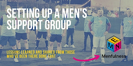 Setting Up a Men's Support Group primary image