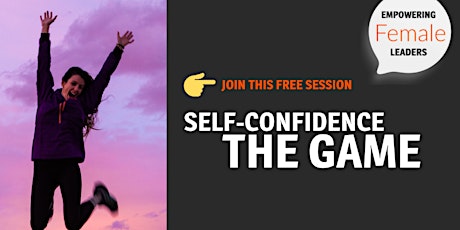Hauptbild für Clear the stage for self-confidence - THE GAME!