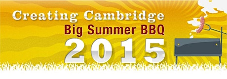 Creating Cambridge BIG Summer BBQ 2015 primary image