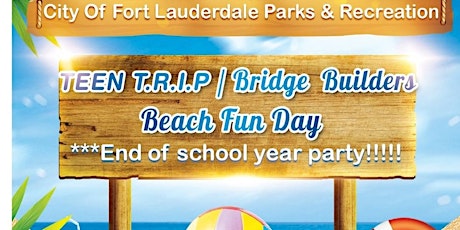 Teen T.R.I.P./Bridge Builders : Beach Fun Day primary image