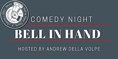 Immagine principale di Comedy Night at The Bell in Hand Tavern 