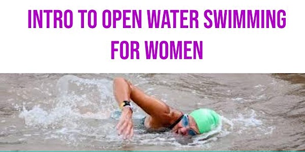 Intro to Open Water Swimming for Women