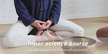 Hauptbild für Inner science course - An eight-week journey of deep self-exploration
