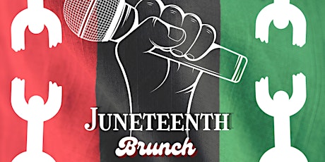 Juneteenth Comedy & Poetry Brunch brought to you by  Sizzles & Giggles primary image