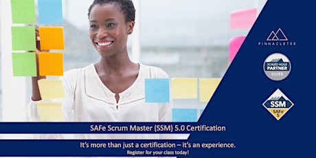 SAFe Scrum Master (SSM) (7:30 PST, 8:30 MST, 9:30 CST)