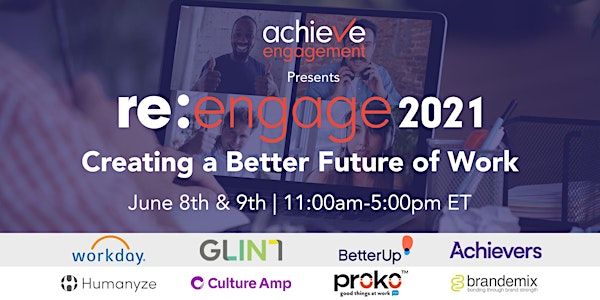Re:Engage 2021: Creating a Better Future of Work