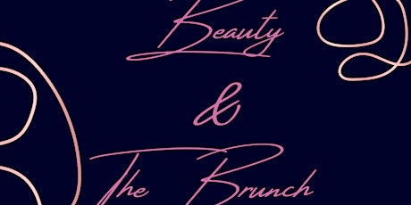 Copy of Beauty & The Brunch primary image