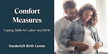 Comfort Measures: Coping Skills for Labor Virtual Class tickets