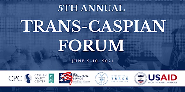 5th Annual Trans-Caspian Forum