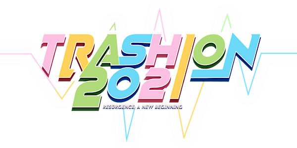 Trashion 2021-A sustainable fashion show