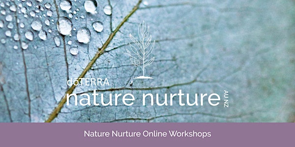 Nature Nurture, Seasonal Bundles online Workshop - 9th June, 11:30AM AEST