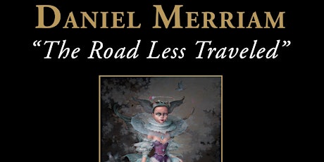 Daniel Merriam "The Road Less Traveled" primary image