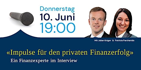 Impulse für den privaten Finanzerfolg - Ein Finanzexperte im Interview