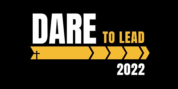 DARE to Lead 2022
