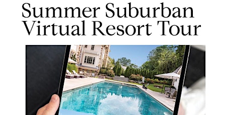 Summer Suburban Virtual Resort Tour