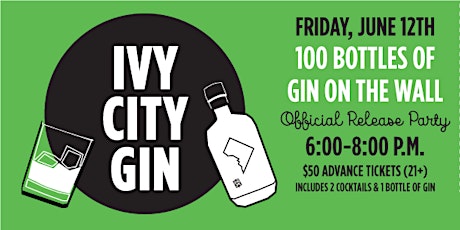 Ivy City Gin Release Party: 100 Bottles of Gin on the Wall primary image