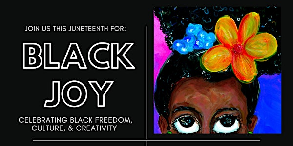 Black Joy | a Celebration of Black Freedom, Culture, and Creativity