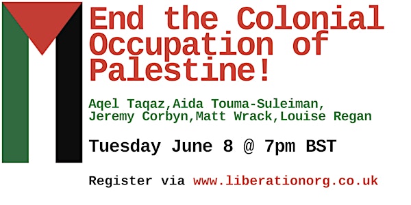 End the Colonial Occupation of Palestine!