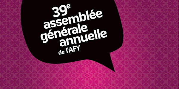 39e assemblée générale annuelle