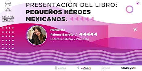 Imagen principal de Presentación del libro: "Pequeños Héroes Mexicanos"