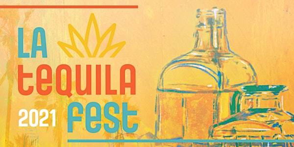 2021 LA Tequila Fest