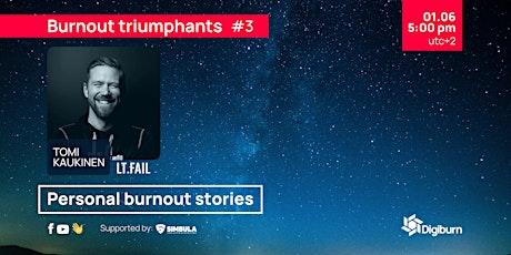 Burnout Triumphants #3 - Tomi Kaukinen | Digiburn