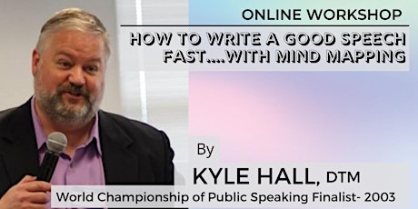HOW TO WRITE A GOOD SPEECH... WITH MIND MAPPING  - KYLE HALL