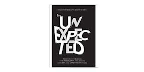 Book Discussion: The Unexpected: Breakthrough Strategies to Supercharge Your Business and Earn Loyal Customers for Life